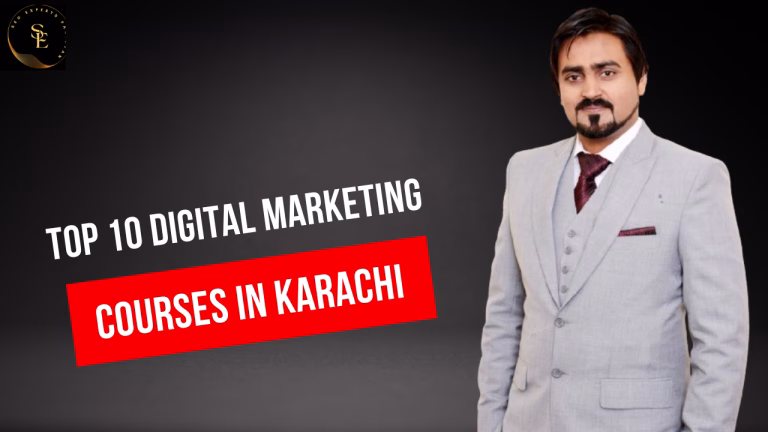 Top 10 Digital Marketing Courses In Karachi