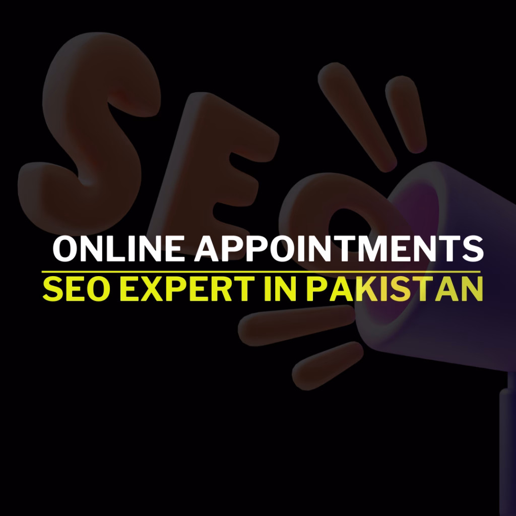 Book Online Appointments SEO Expert in Pakistan