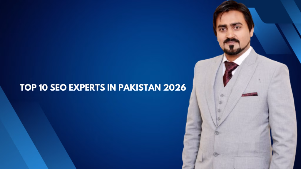 Top 10 SEO Experts in Pakistan 2026